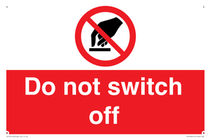 Do not switch off 